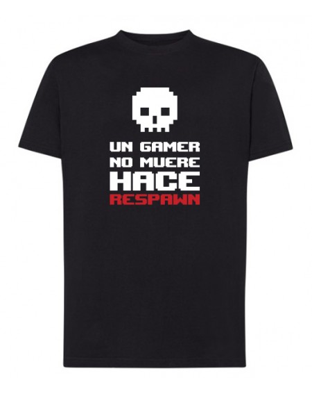 Camiseta - Un gamer nunca muere hace respawn