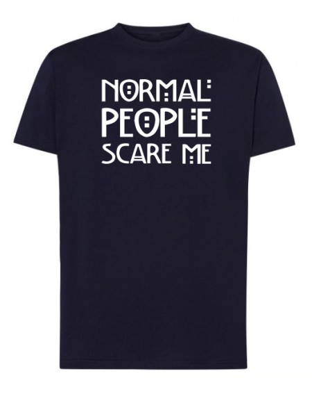Camiseta - Normal people scare me