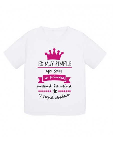 Camiseta - Es muy simple yo soy la princesa, mamá la reina y papá obedece
